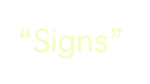 “Signs”