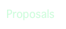 Proposals