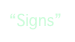 “Signs”