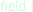 field I