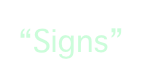 “Signs”