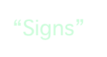 “Signs”
