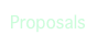 Proposals