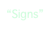 “Signs”