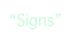 “Signs”