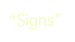 “Signs”