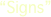 “Signs”