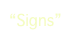 “Signs”