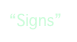“Signs”