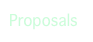 Proposals
